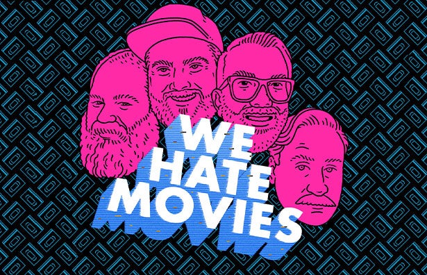 More Info for We Hate Movies