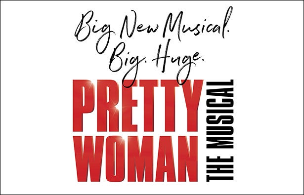 More Info for Pretty Woman: The Musical