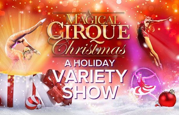 More Info for A Magical Cirque Christmas