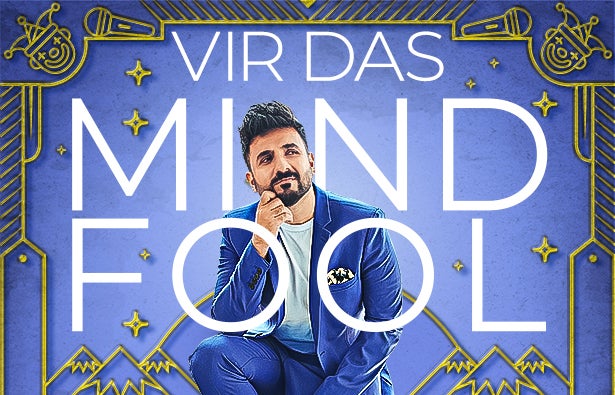 More Info for Vir Das: Mind Fool Tour