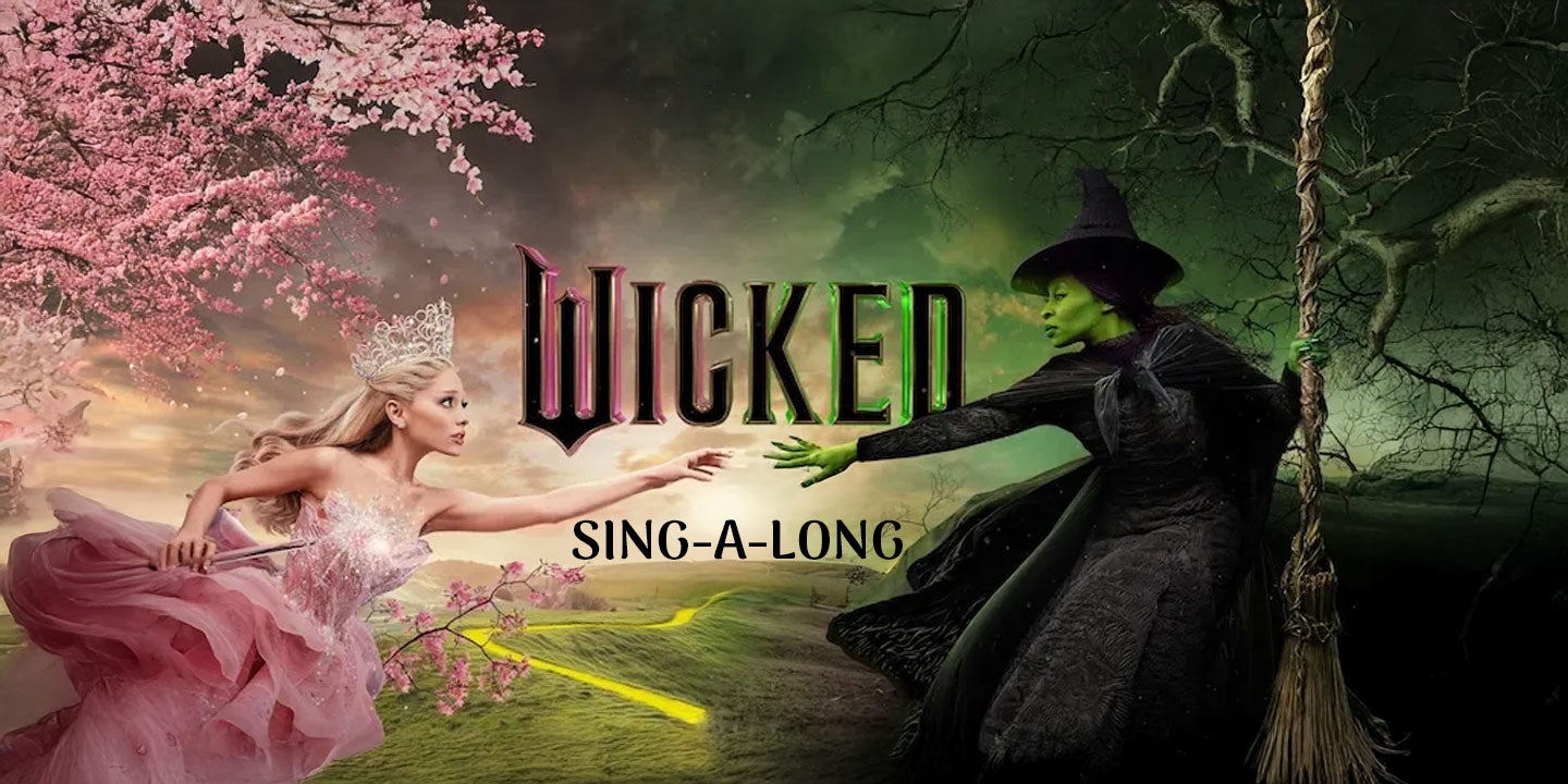 Wicked Sing-A-Long