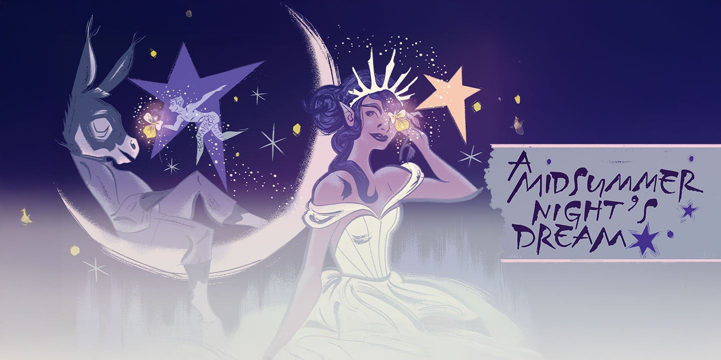 A Midsummer Night’s Dream