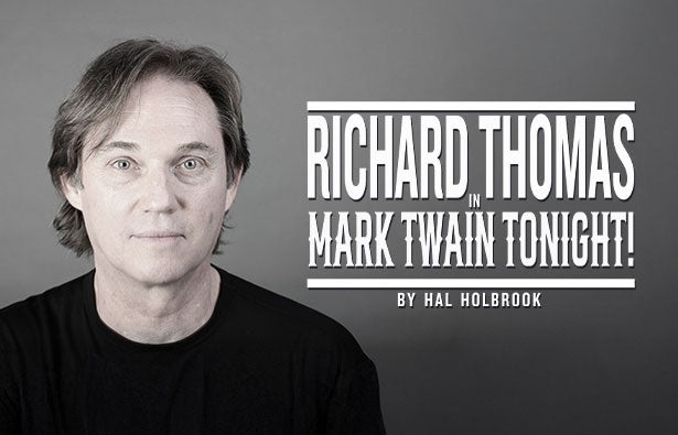 More Info for Richard Thomas inMark Twain Tonight!