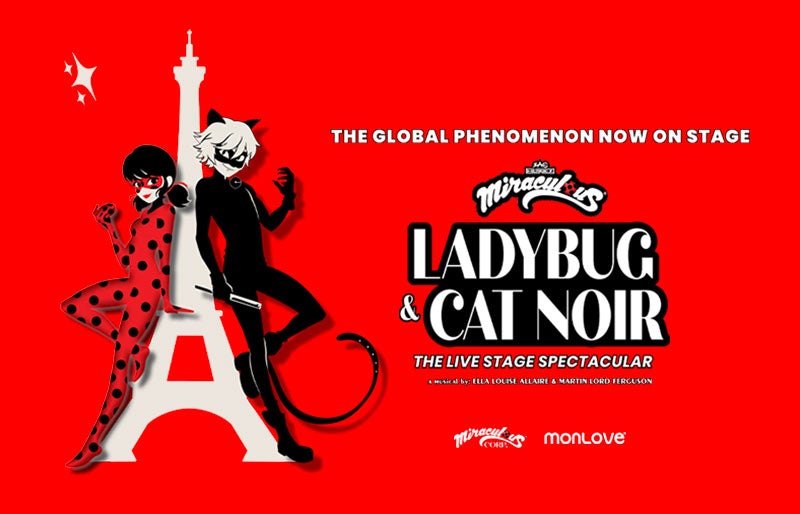 More Info for Miraculous Ladybug & Cat Noir: The Live Stage Spectacular